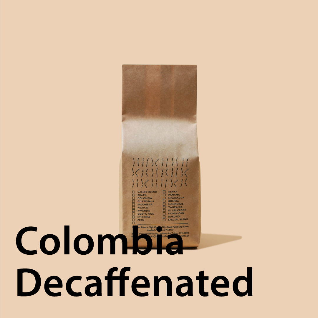Colombia Decaffeinated コロンビア ディカフェ